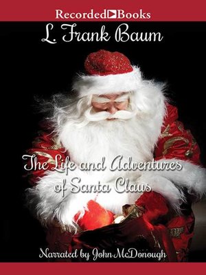 cover image of Life and Adventures of Santa Claus